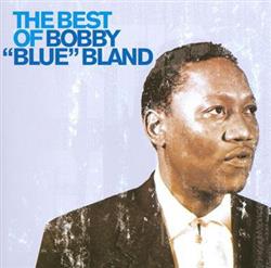 Download Bobby Blue Bland - The Best Of Bobby Blue Bland