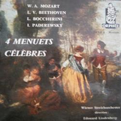 Download Wiener Streichorchester, Edouard Lindenberg - 4 Menuets Célèbres