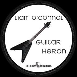 Download Liam O'Connol - Guitar Heron