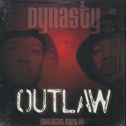 Download Dynasty - Outlaw Wildcat Part II