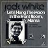 lytte på nettet Jack White - Lets Hang The Moon In The Front Room Mama Top Brass Shocking Trip