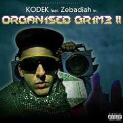 Download Kodek - Organ1sed Gr1m3 II