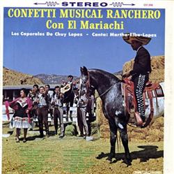 Download Los Caporales De Chuy Lopez, MarthaElbaLopez - Confetti Musical Ranchero Con El Mariachi