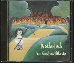 Download BrotherLush - Lost Found And Otherwise