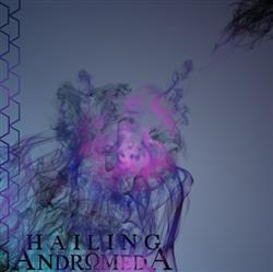 Download Hailing Andromeda - Hailing Andromeda