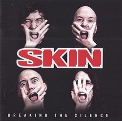 Download SKIN - BREAKING THE SILENCE