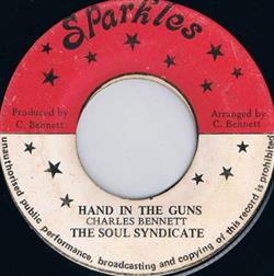 Download Charles Bennett & The Soul Syndicate - Hand In The Guns