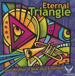 Download USAF Rhythm In Blue Jazz Ensemble - Eternal Triangle