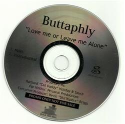 Download Buttaphly - Love Me Or Leave Me Alone