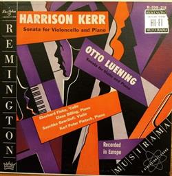 Download Harrison Kerr Otto Luening - Sonata For Violonello And PianoSonata For Violin And Piano