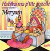 descargar álbum Meryam - Habiba Ma Ptite Gazelle
