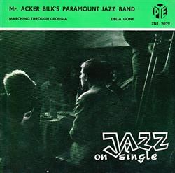 Download Mr Acker Bilk's Paramount Jazz Band - Marching Through Georgia