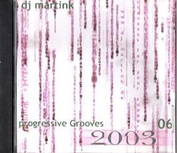 Download DJ Martink - Progressive Grooves mixed live at