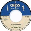 ascolta in linea The Moonglows - We Go Together Please Send Me Someone To Love
