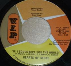 Download Hearts Of Stone - If I Could Give You The World