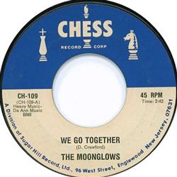 Download The Moonglows - We Go Together Please Send Me Someone To Love
