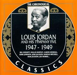 Download Louis Jordan And His Tympany Five - 1947 1949