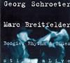 écouter en ligne Georg Schroeter, Marc Breitfelder - Boogie Thythm Blues Still Alive