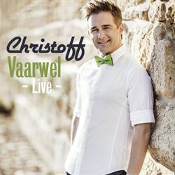Download Christoff - Vaarwel Live