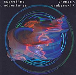 Download Thomas Gruberski - Spacetime Adventures