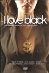 Various - I Love Black Dvd Edition