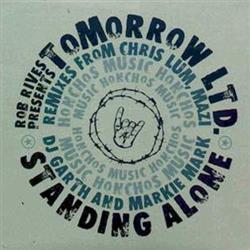Download Rob Rives Presents Tomorrow LTD - Standing Alone