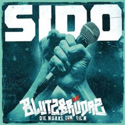 Download Sido - Blutzbrüdaz Die Mukke Zum Film