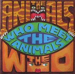 Download The Animals The Who - Who Meet The Animals Live At The Monterey Pop Festival 1967