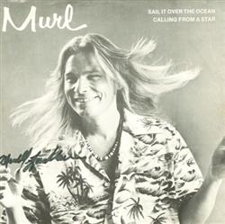 Download Murl - Sail It Over The Ocean Calling From A Star