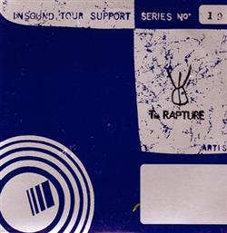 Download The Rapture - Insound Tour Support Series No 19