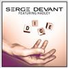 ouvir online Serge Devant Featuring Hadley - Dice