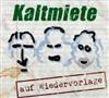 ascolta in linea Kaltmiete - auf Wiedervorlage