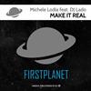 last ned album Michele Lodia Feat DJ Lado - Make It Real