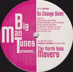 Download The North Side Movers - No Change Given