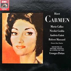 Download Bizet, Maria Callas, Nicolaï Gedda, Andréa Guiot, Robert Massard Chœurs René Duclos, Orchestre Du Théâtre National De L'Opéra De Paris Georges Prêtre - Carmen Oper In Vier Akten