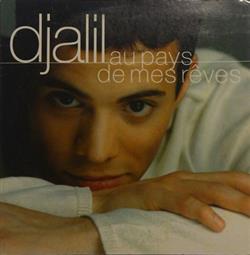 Download Djalil - Au Pays De Mes Rêves