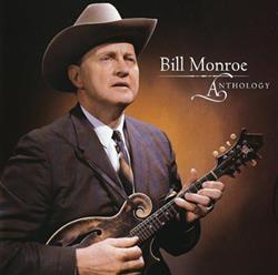Download Bill Monroe - Anthology