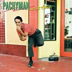 Download Pachyman - At 333 House