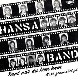 Download Hansa Band - Sent När Du Kom Hem Rakt Fram Rätt På