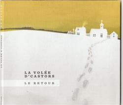 Download La Volée D'Castors - Le Retour