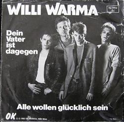 Download Willi Warma - Dein Vater Ist Dagegen