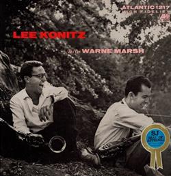 Download Lee Konitz & Warne Marsh - Lee Konitz With Warne Marsh