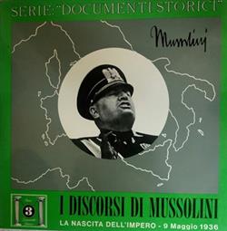 Download Various - I Discorsi Di Mussolini La Nascita DellImpero 9 Maggio 1936