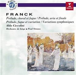 Download César Franck & Aldo Ciccolini - Prélude Aria Et Finale etc Ciccolini
