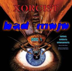 Download Xorcist - Bad Mojo Disc 1 Soundtrack