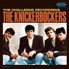 last ned album The Knickerbockers - The Challenge Recordings