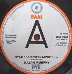 Download Ralph Murphy - Star Born Every Minute