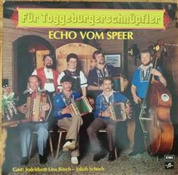 Download Echo vom Speer , Gast Jodelduett Lina Bösch Jakob Schoch - Für Toggeburgerschnüpfler