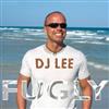 lyssna på nätet DJ Lee - Fugly