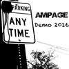 last ned album Ampage - Demo 2016